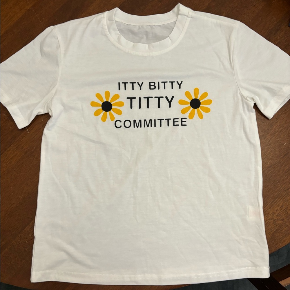 Itty Bitty Titty Committee Tee - size Small